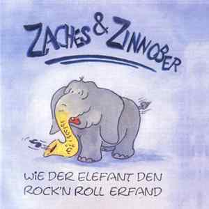 Zaches & Zinnober - Wie Der Elefant Den Rock'N Roll Erfand Album