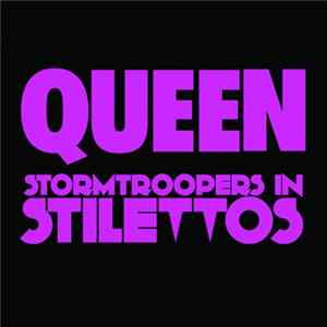 Queen - Stormtroopers In Stilettos Album