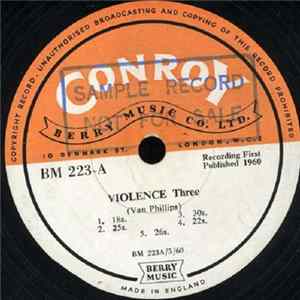 Van Phillips - Violence Three & Four Album