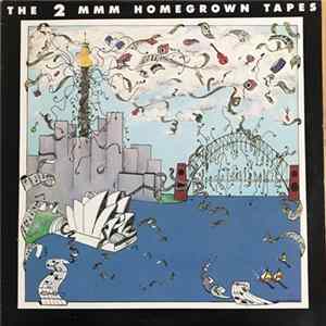 Various - The 2 MMM Homegrown Tapes Album