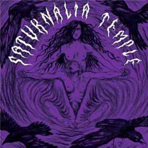 Saturnalia Temple - Forgotten Cults / Babylon Gnosis Album