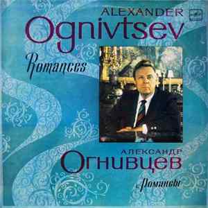 Alexander Ognivtsev - Romances Album