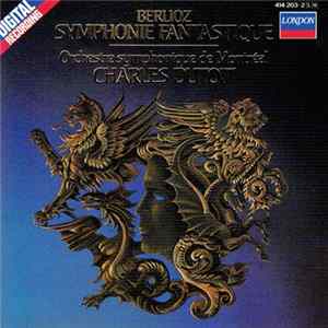 Berlioz, Orchestre Symphonique De Montreal, Charles Dutoit - Symphonie Fantastique Album