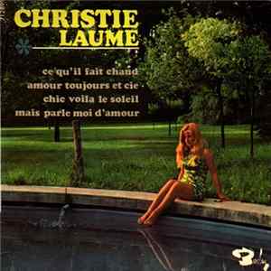 Christie Laume - Ce Qu'il Fait Chaud Album