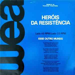 Heróis Da Resistência - Esse Outro Mundo Album