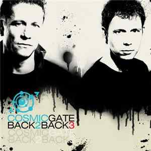 Cosmic Gate - Back 2 Back 3 Album