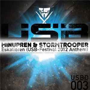 Stormtrooper & Minupren - Eskalieren (Usb Festival Anthem 2012) Album