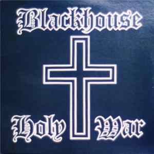 Blackhouse - Holy War Album