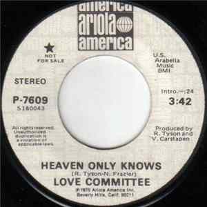 Love Committee - Heaven Only Knows Album