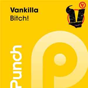 Vankilla - Bitch! Album