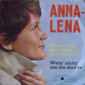 Anna-Lena - Wenn Zwei Sich Wie Wir Gut Versteh´n Album