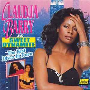 Claudja Barry - Claudja Barry Is Sweet Dynamite - The Best Disco In Town Album