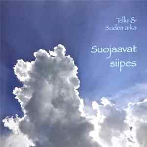 Tellu & Suden Aika - Suojaavat Siipes Album