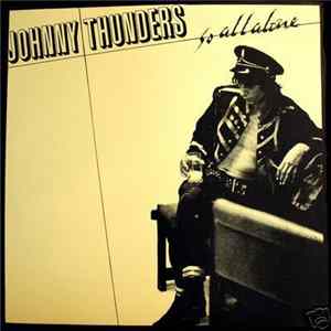 Johnny Thunders - So All Alone Album