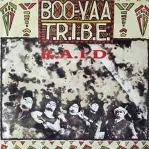 Boo-Yaa T.R.I.B.E. - R.A.I.D. Album
