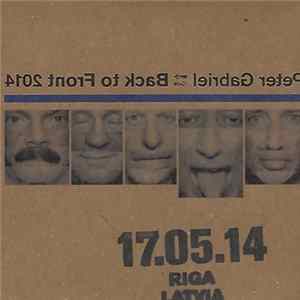 Peter Gabriel - Back To Front 2014 - Riga - Latvia - 17-05-14 Album