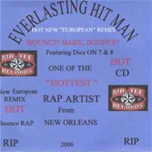 Everlasting Hitman - Bounce! Baby Bounce! (New European Remix) Album