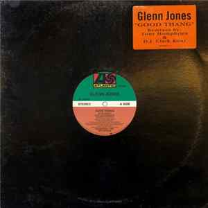 Glenn Jones - Good Thang Album