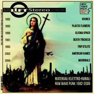 Various - Materiali Elettro-rurali - New Wave Punk 1982-2005 Album
