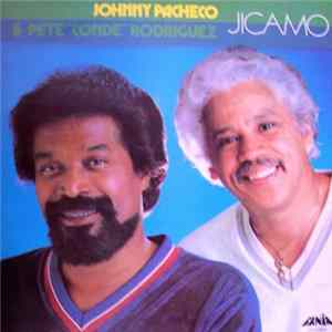 Johnny Pacheco Con Pete (Conde) Rodriguez - Jicamo Album