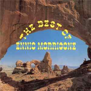 Ennio Morricone - The Best Of Ennio Morricone Album