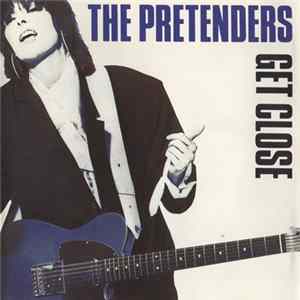 The Pretenders - Get Close Album