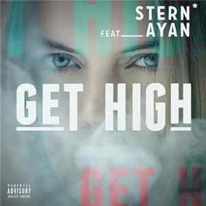 STERN Feat. Ayan - Get High Album