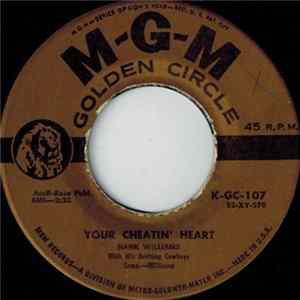 Hank Williams With His Drifting Cowboys - Your Cheatin' Heart / Lovesick Blues Album