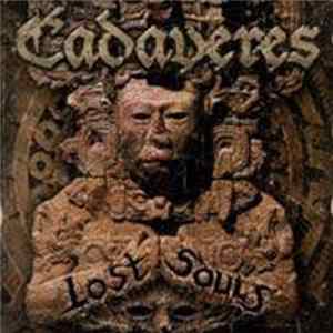 Cadaveres - Lost Souls Album