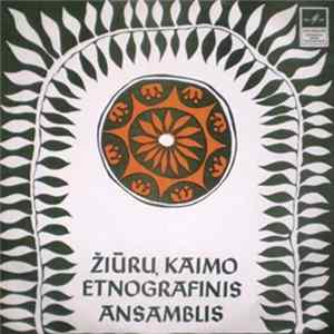 Žiūrų Kaimo Etnografinis Ansamblis - Žiūrų Kaimo Etnografinis Ansamblis Album