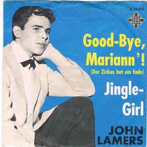 John Lamers - Good-Bye, Mariann'! (Der Zirkus Hat Ein Ende) Album
