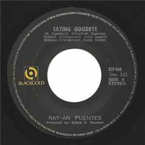 Ray-An Fuentes - Saying Goodbye / Sunshine Album