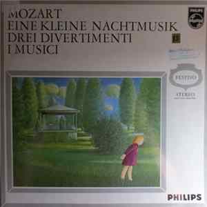 Mozart - Eine Kleine Nachtmusik / Drei Divertimenti I Musici Album