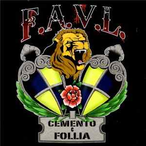 F.A.V.L. - Cemento E Follia Album