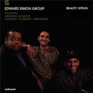 Edward Simon Group - Beauty Within Album
