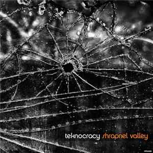 Teknocracy - Shrapnel Valley Album