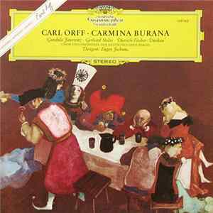 Carl Orff / Gundula Janowitz ∙ Gerhard Stolze ∙ Dietrich Fischer-Dieskau, Chor Und Orchester Der Deutschen Oper Berlin , Dirigent: Eugen Jochum - Carmina Burana Album