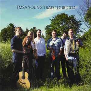 Various - TMSA Young Trad Tour 2014 Album
