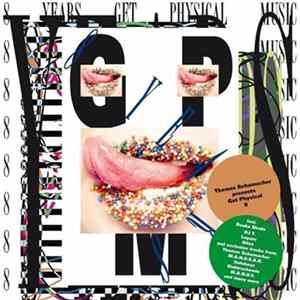 Thomas Schumacher - 8 Years Get Physical Music (Get Physical 8) Album