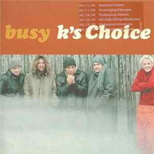 K's Choice - Busy Album