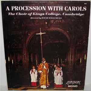 The Choir Of Kings College, Cambridge, Simon Preston, organ - A Procession With Carols Album