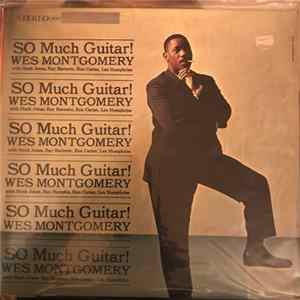 Wes Montgomery - SO Much Guitar! Album