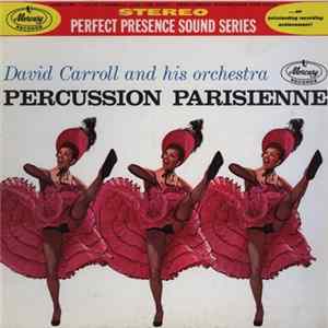 David Carroll And His Orchestra - Percussion Parisienne Album