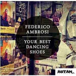 Federico Ambrosi - Your Best Dancing Shoes Album