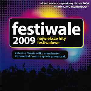 Various - Festiwale 2009 Największe Hity Festiwalowe Album