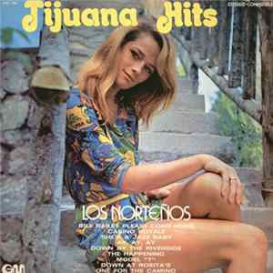 Los Norteños - Tijuana Hits Album