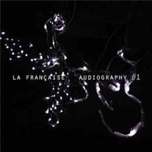 La Française - Audiography #1 Album