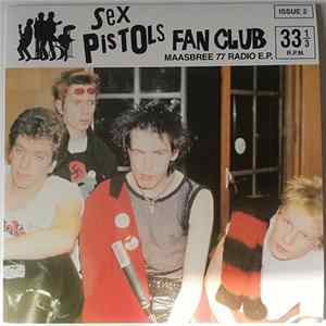 Sex Pistols - Sex Pistols Fan Club (Issue 2) 'Maasbree 77 Radio EP' Album