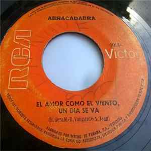 Abracadabra - Yo Me Voy....Tu Te Vas / El Amor Como El Viento, Un Dia Se Va Album