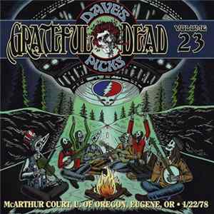 The Grateful Dead - Dave's Picks Volume 23 - McArthur Court, U of Oregon, Eugene Album